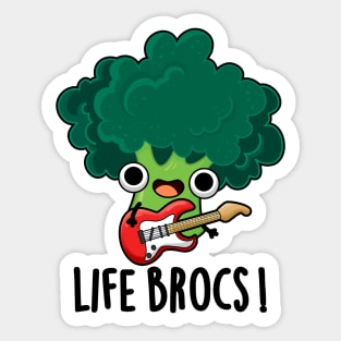 Life Brocs Cute Veggie Broccoli Pun Sticker